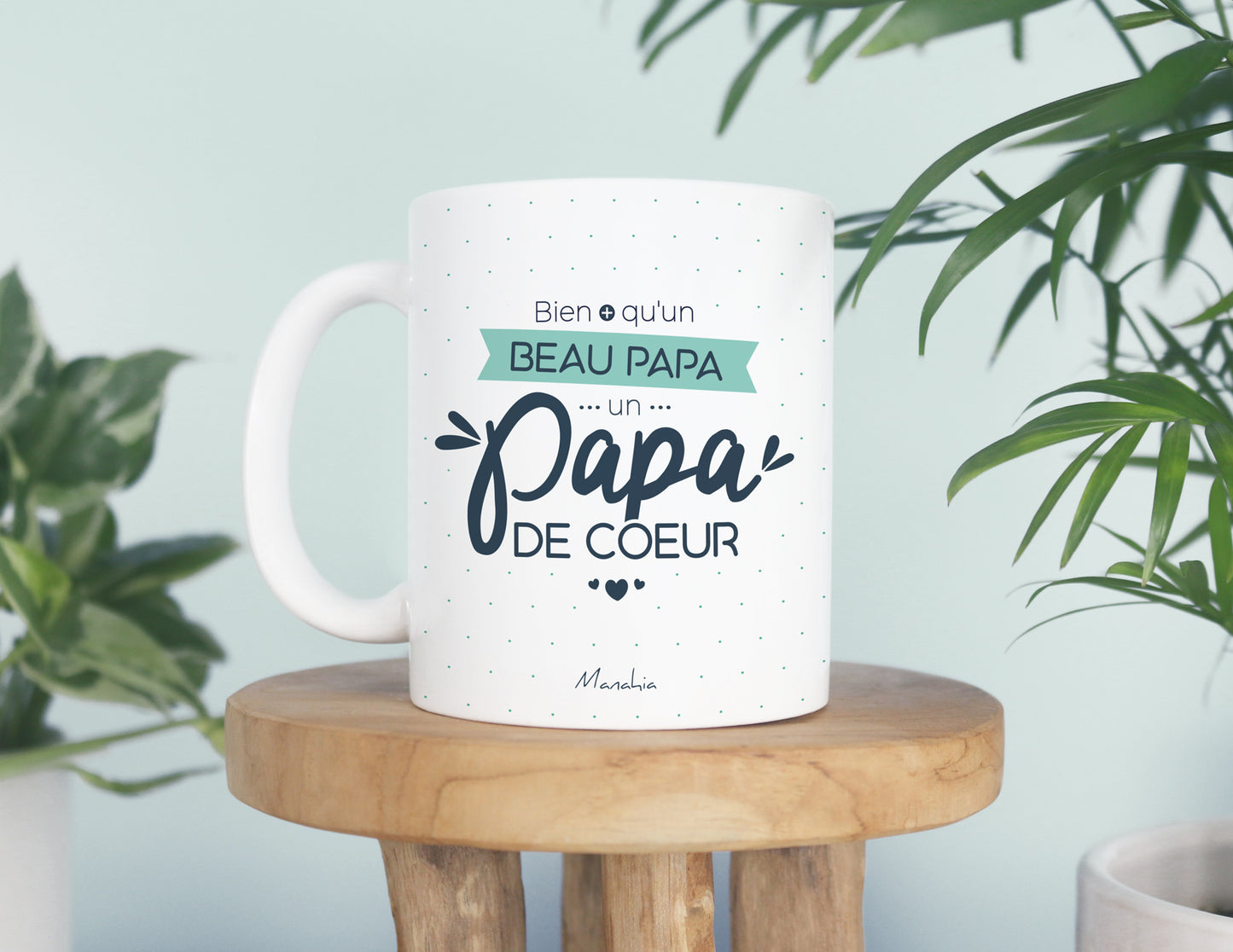 Mug - Bien plus qu'un beau papa, un papa de cœur