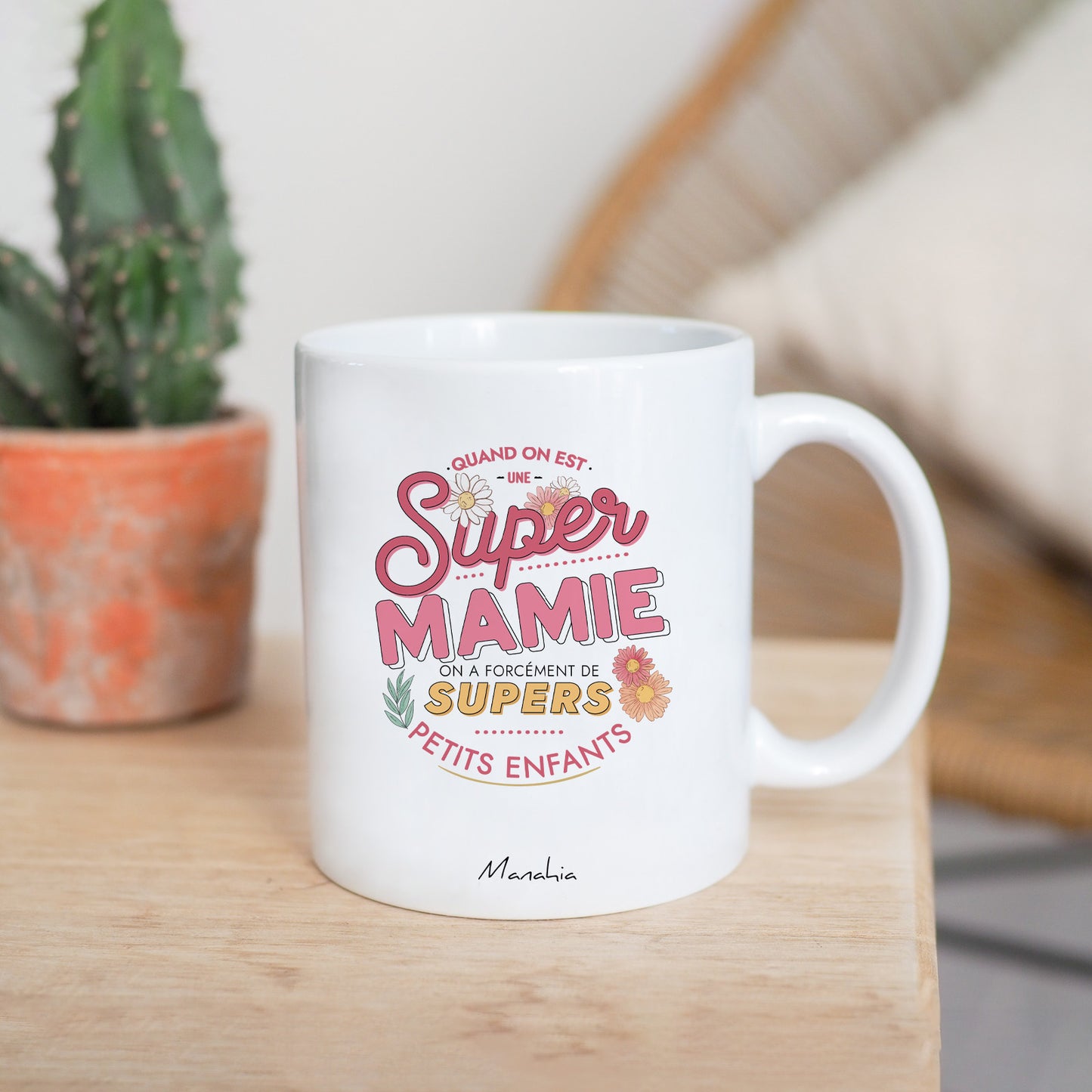Mug mamie - Quand on est une super mamie, on a forcément de supers petits enfants - Manahia