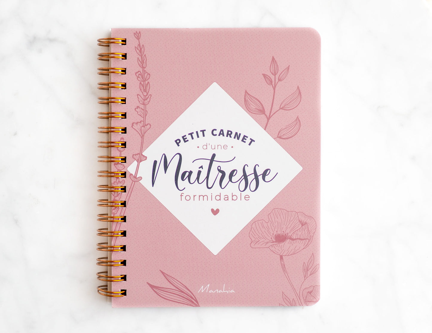 Carnet maîtresse - Petit carnet d'une maîtresse formidable - Manahia