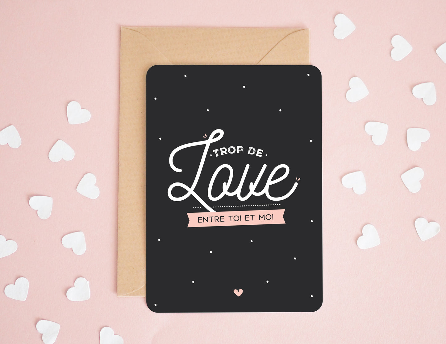 Carte - Trop de love entre toi et moi - Manahia
