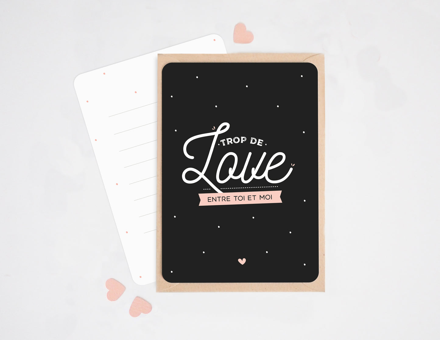Carte - Trop de love entre toi et moi