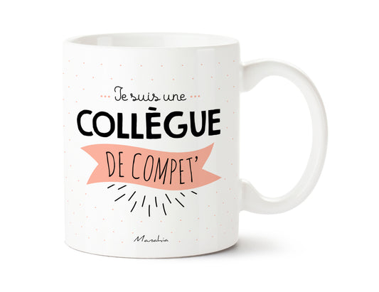 Mug - Je suis une collègue de compet' - Rose - Manahia