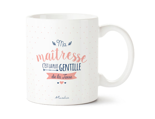 Mug - Ma maîtresse c'est la plus gentille - Manahia