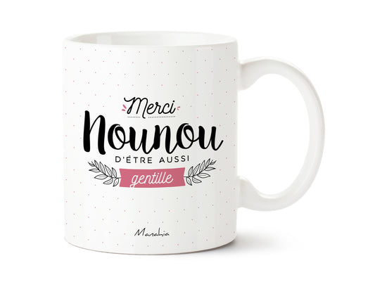 Mug - Merci nounou d'être aussi gentille - Manahia