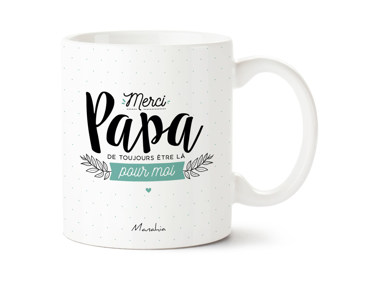 Mug - Merci papa de toujours être là pour moi