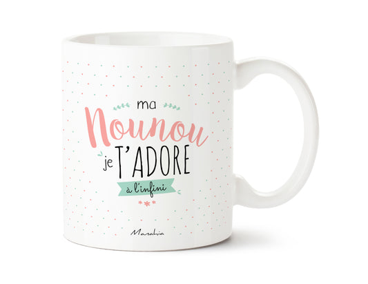 Mug - Ma nounou je t'adore à l'infini - Manahia