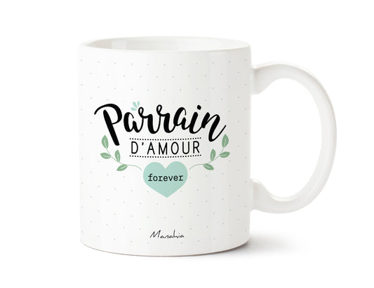 Mug - Parrain d'amour forever - Manahia