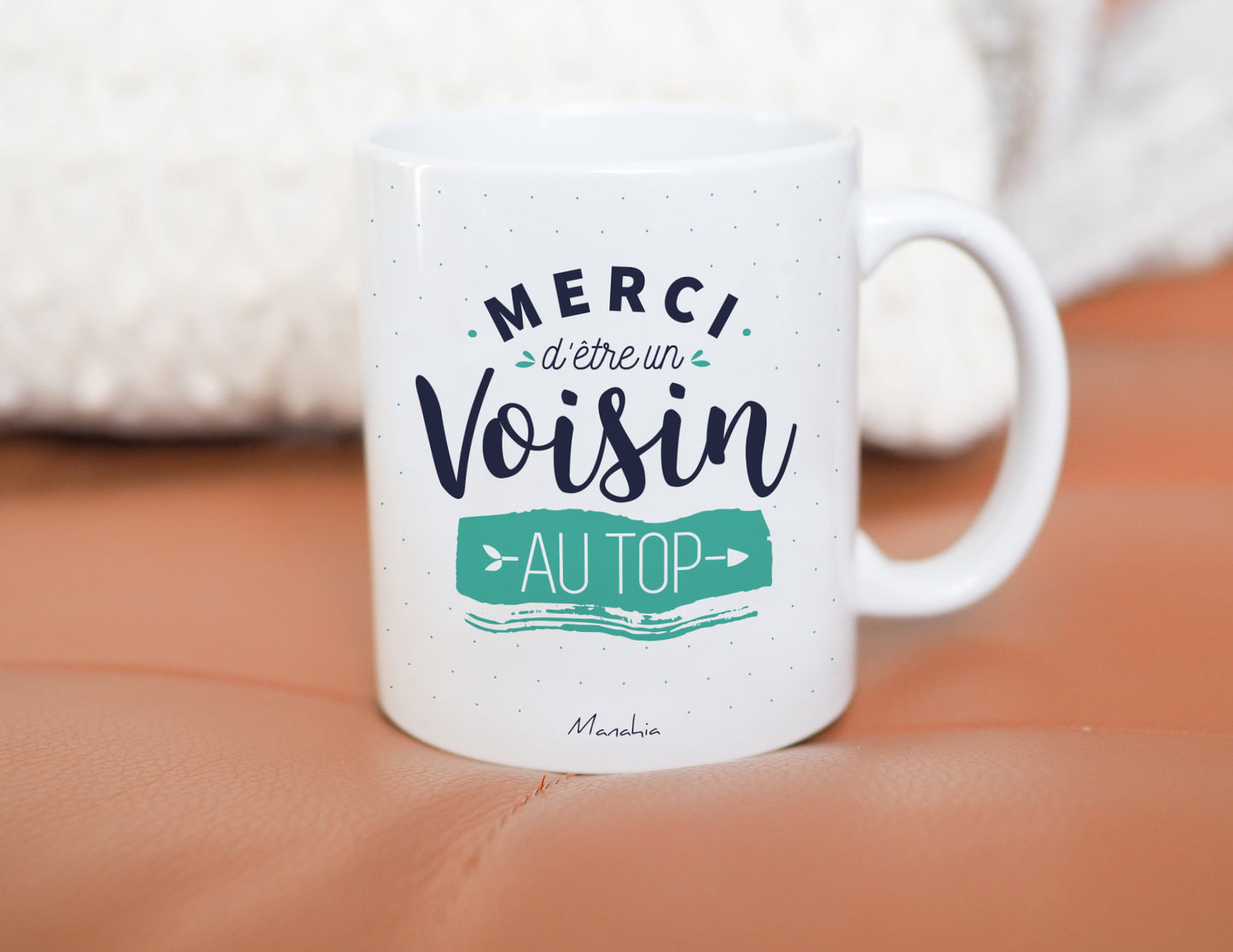 Mug - Merci d'être un voisin au top - Manahia