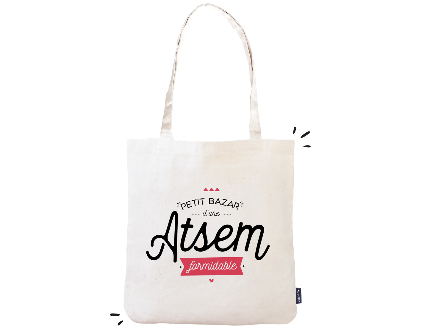 Totebag - Petit bazar d'une atsem formidable - Manahia