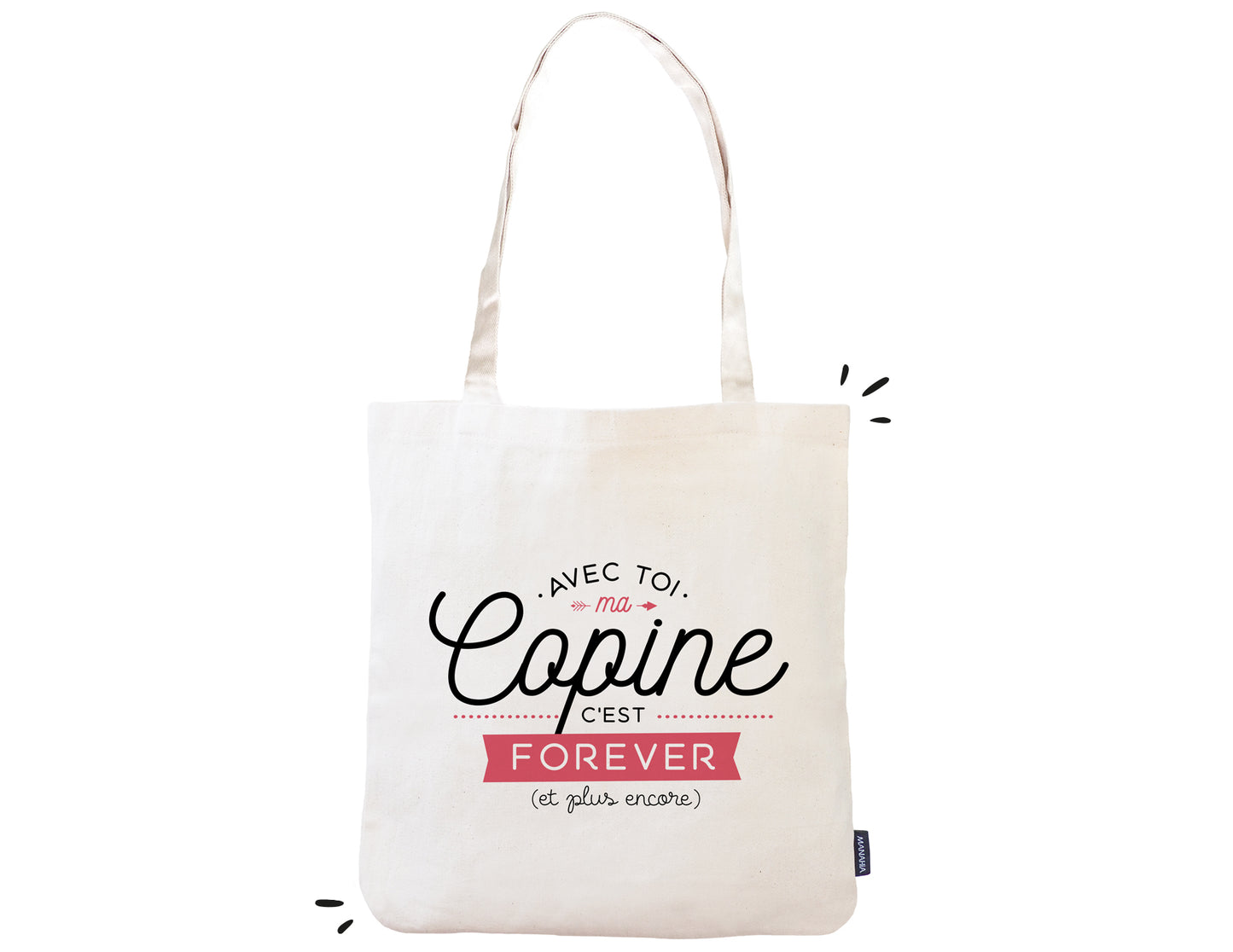 Totebag - Avec toi ma copine c'est forever (et plus encore) - Manahia