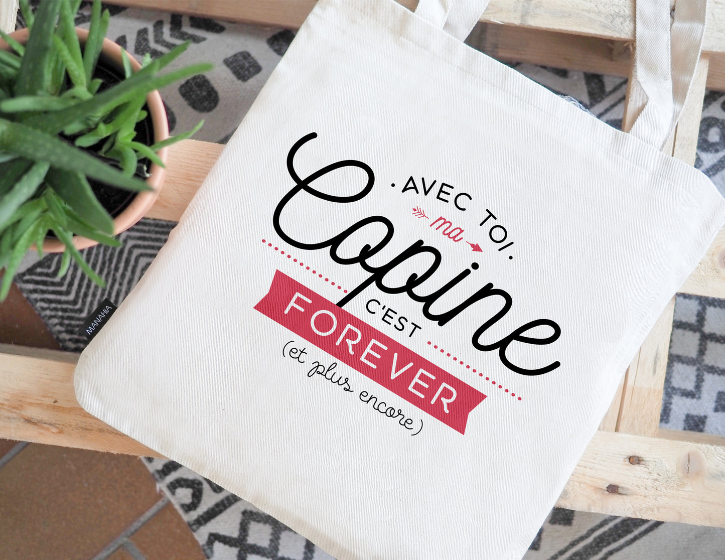 Totebag - Avec toi ma copine c'est forever (et plus encore)