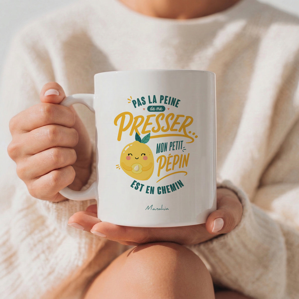 Mug future maman – Pas la peine de me presser, mon petit pépin est en chemin