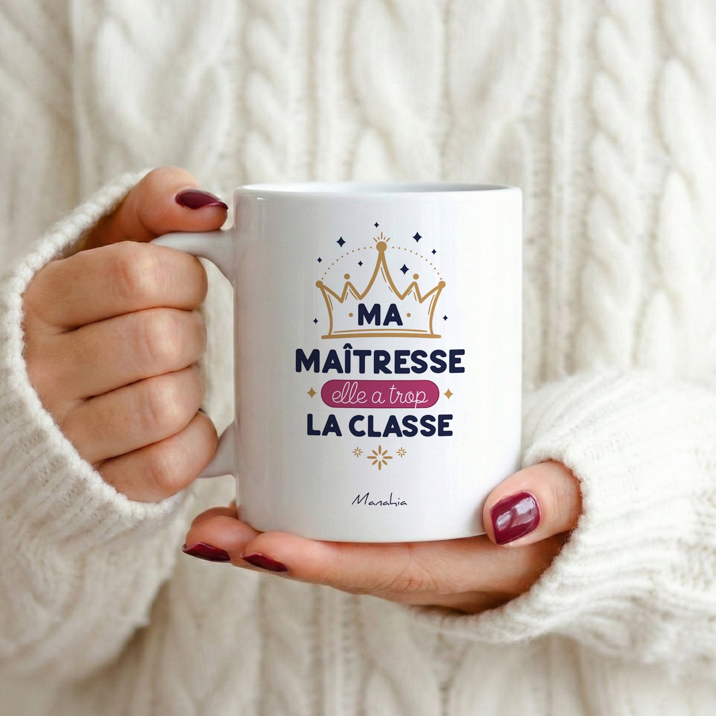 Mug maîtresse – Ma maîtresse, elle a trop la classe – cadeau maîtresse – fin d’année scolaire