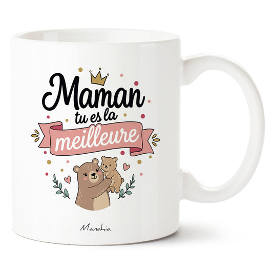 Mug -  Maman tu es la meilleure