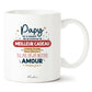 Mug - Papy, on a essayé de trouver le meilleur cadeau, mais hélas, tu as déjà notre amour chaque jour.