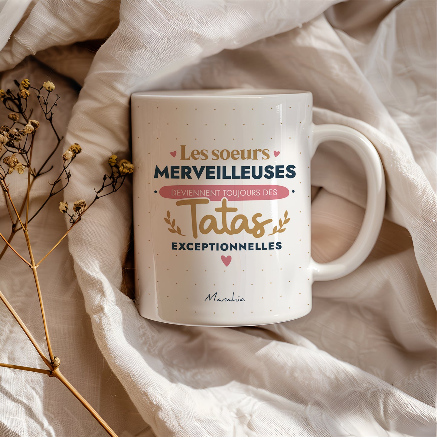 Mug tata – Les sœurs merveilleuses deviennent toujours des tatas exceptionnelles