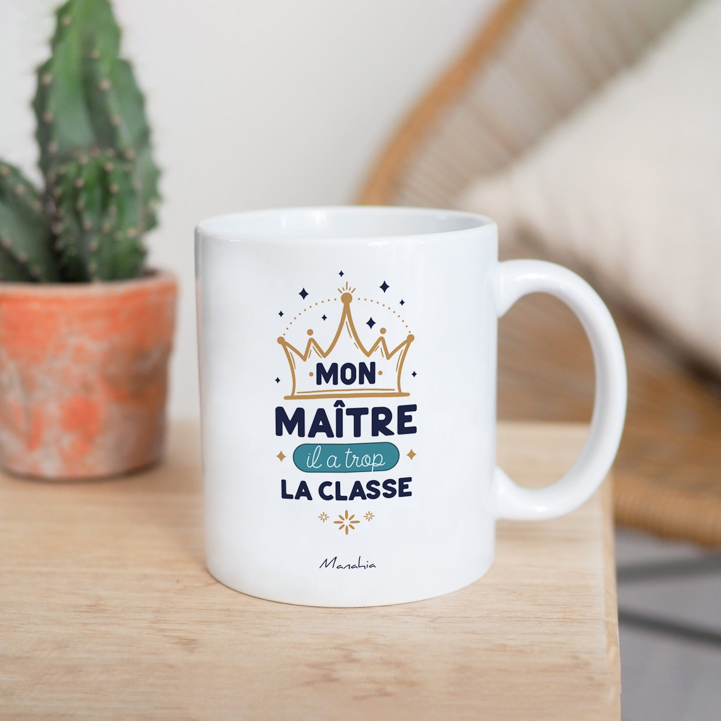 Mug maître – Mon maître, il a trop la classe – cadeau maître – fin d’année scolaire