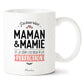 Mug -  J'ai deux rôles, maman et mamie et je gère les deux à la perfection