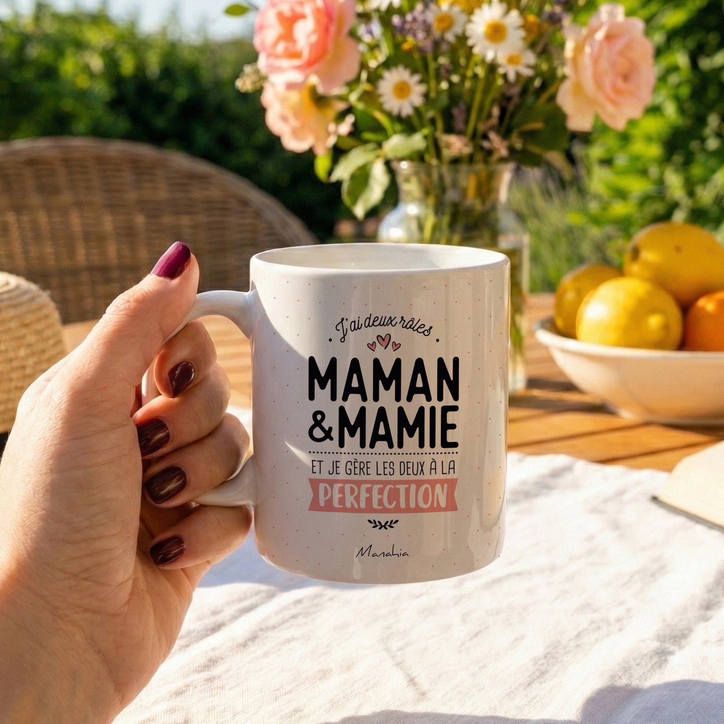 Mug -  J'ai deux rôles, maman et mamie et je gère les deux à la perfection