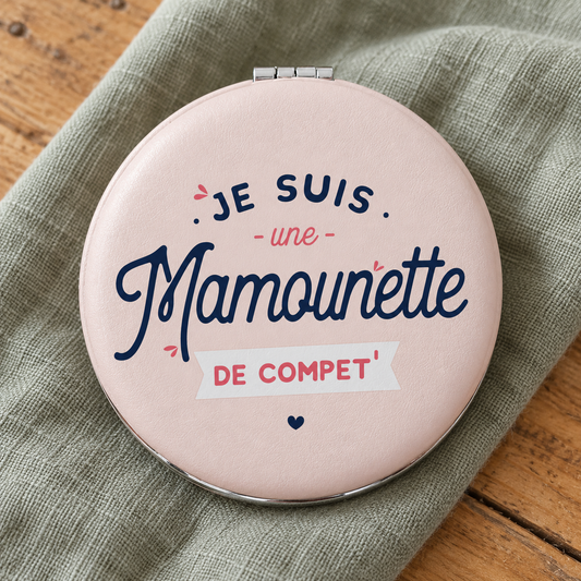 Miroir - Je suis une mamounette de compet'