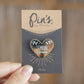 Pin's - Témoin parfaite - Manahia