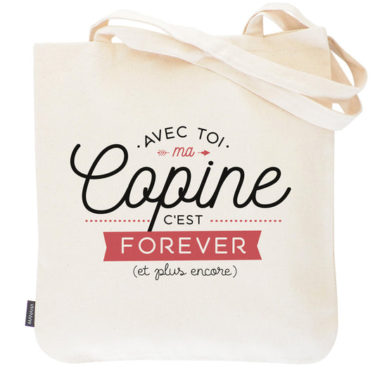 Tote bag copine – Avec toi ma copine c’est forever et plus encore – sac coton – cadeau amie – anniversaire