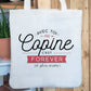 Tote bag copine – Avec toi ma copine c'est forever et plus encore