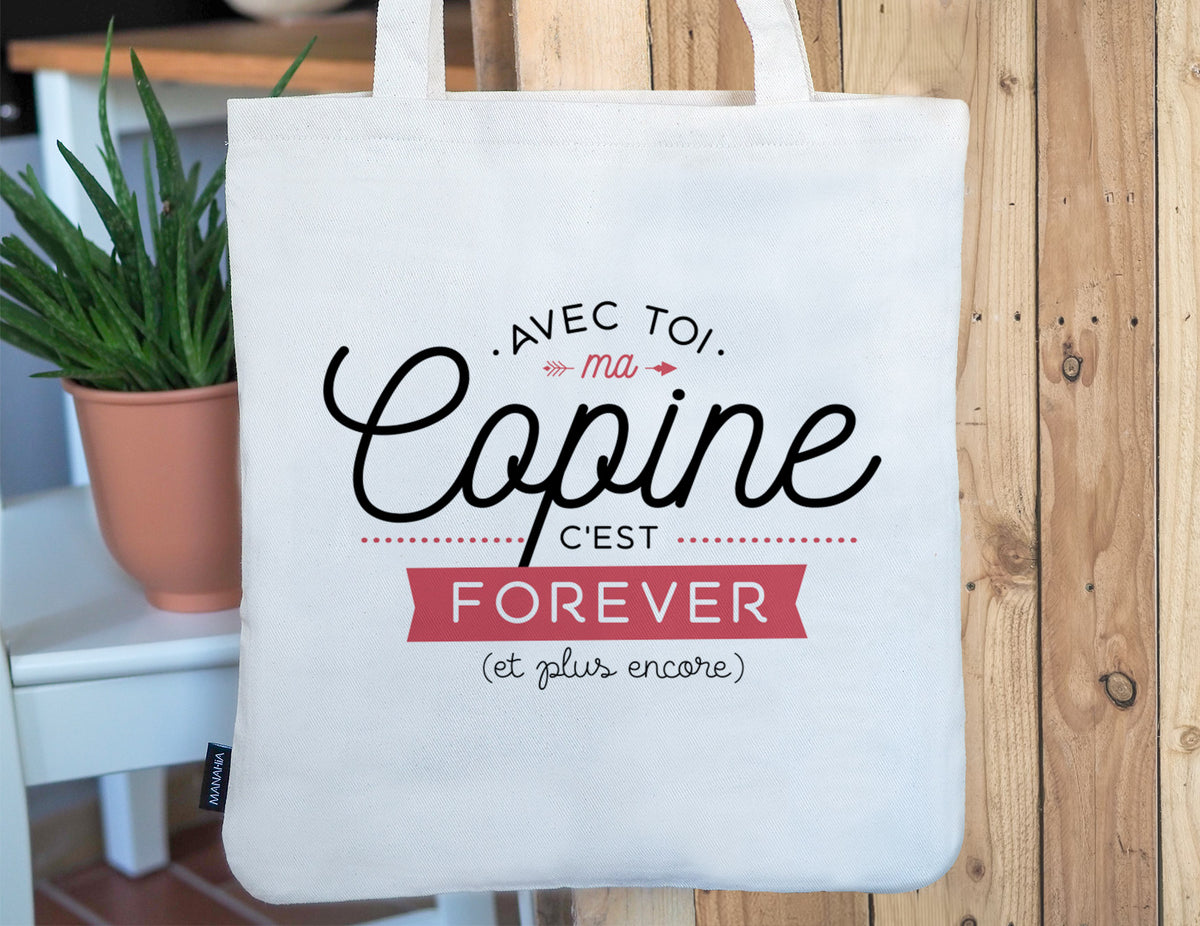 Tote bag copine – Avec toi ma copine c'est forever et plus encore