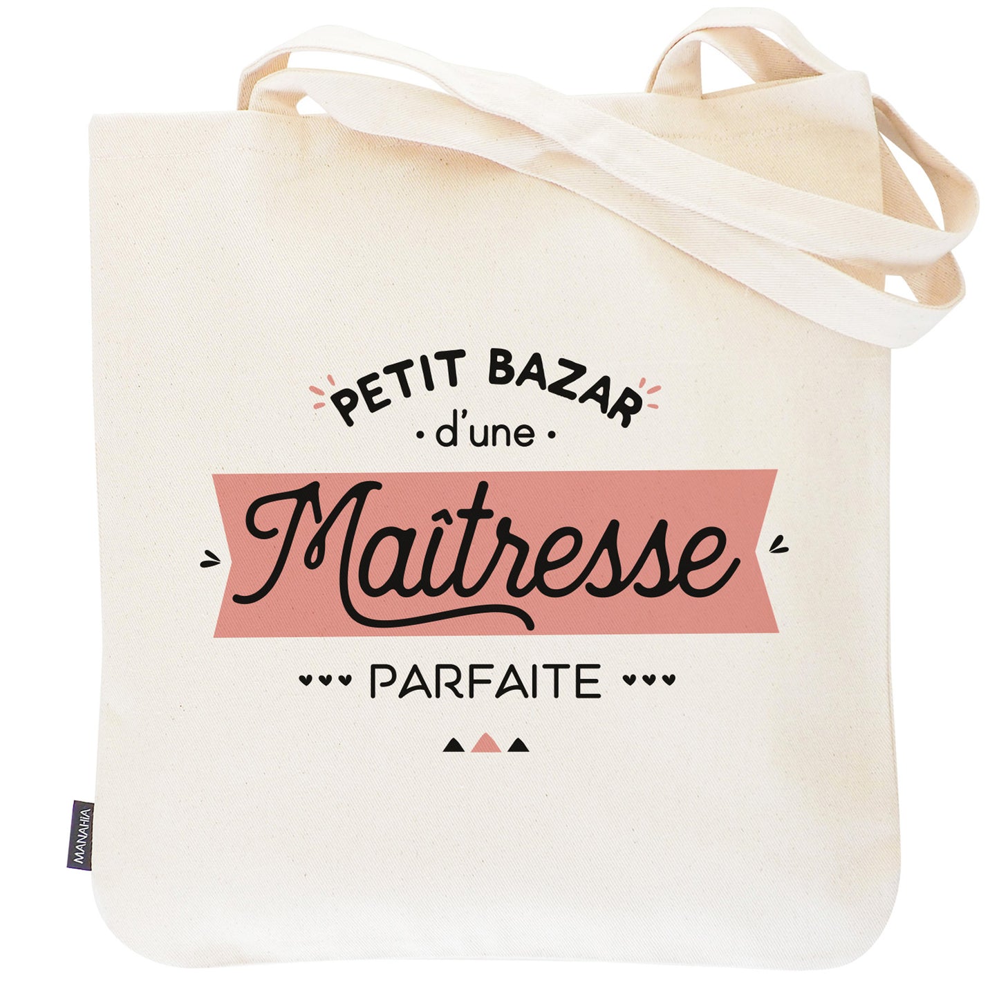 Tote bag maîtresse – Petit bazar d’une maîtresse parfaite – sac coton – cadeau maîtresse – fin d’année scolaire