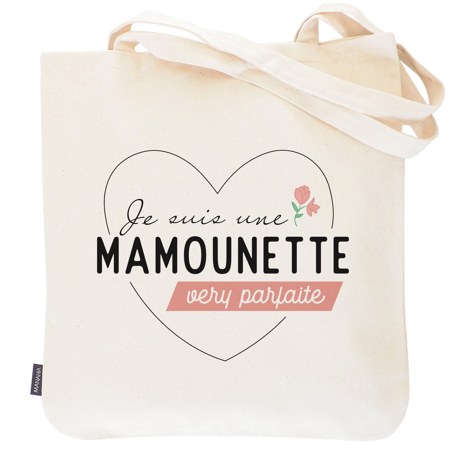 Tote bag mamounette – Je suis une mamounette very parfaite – sac coton – cadeau maman – fête des mères