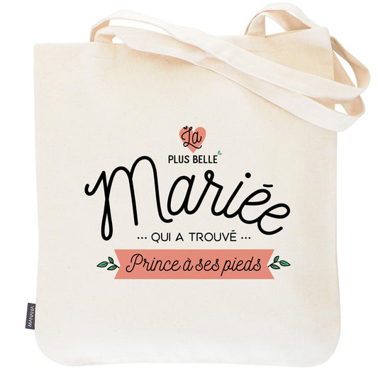 Tote bag mariée – La plus belle mariée qui a trouvé prince à ses pieds – sac coton – cadeau mariage – EVJF
