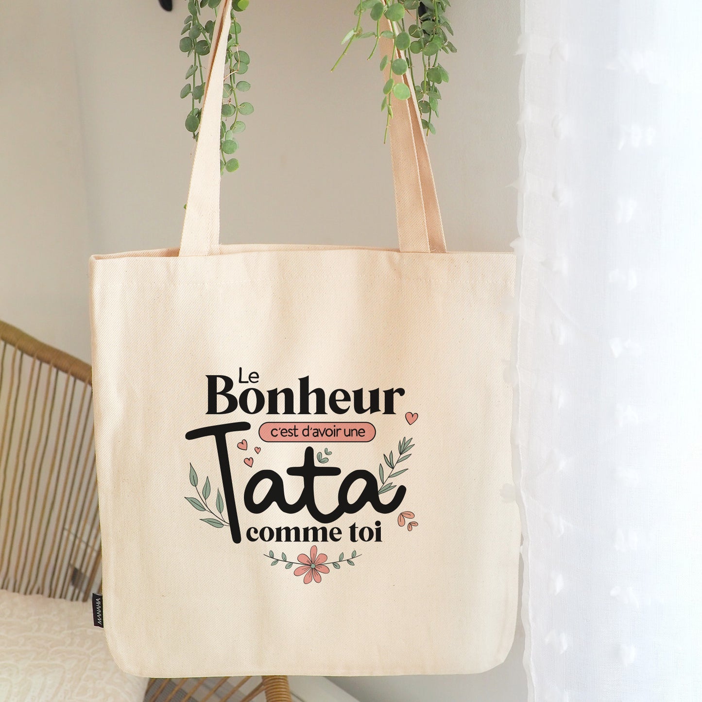 Totebag - Le bonheur c'est d'avoir une tata comme toi