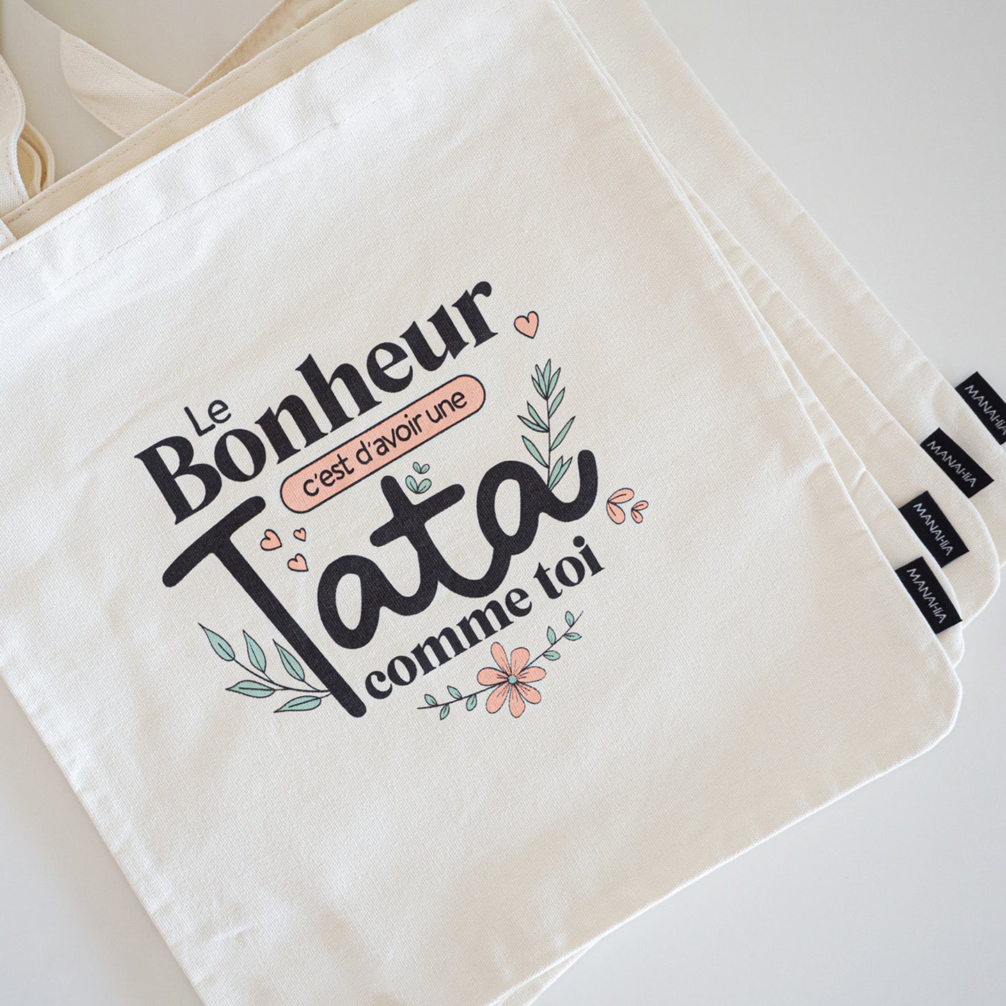 Totebag - Le bonheur c'est d'avoir une tata comme toi