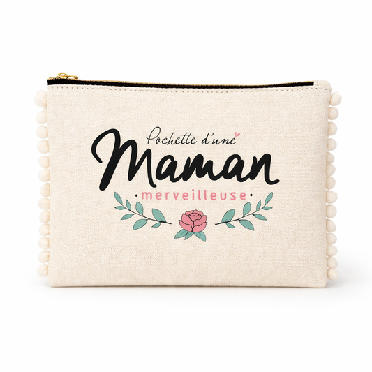 Pochette pompons maman – Pochette d’une maman merveilleuse – pochette coton – cadeau maman – fête des mères