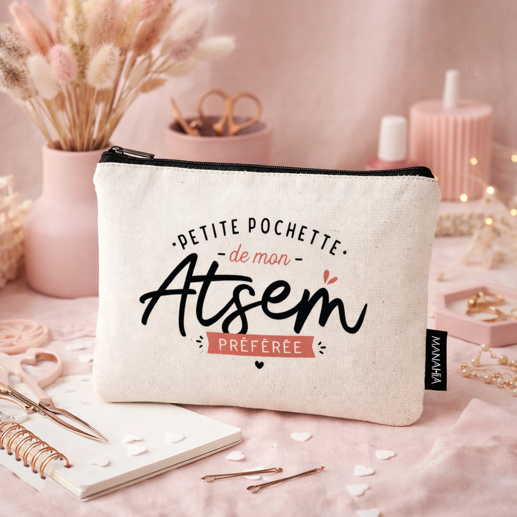 Pochette ATSEM – Petite pochette de mon ATSEM préférée – pochette coton – cadeau ATSEM