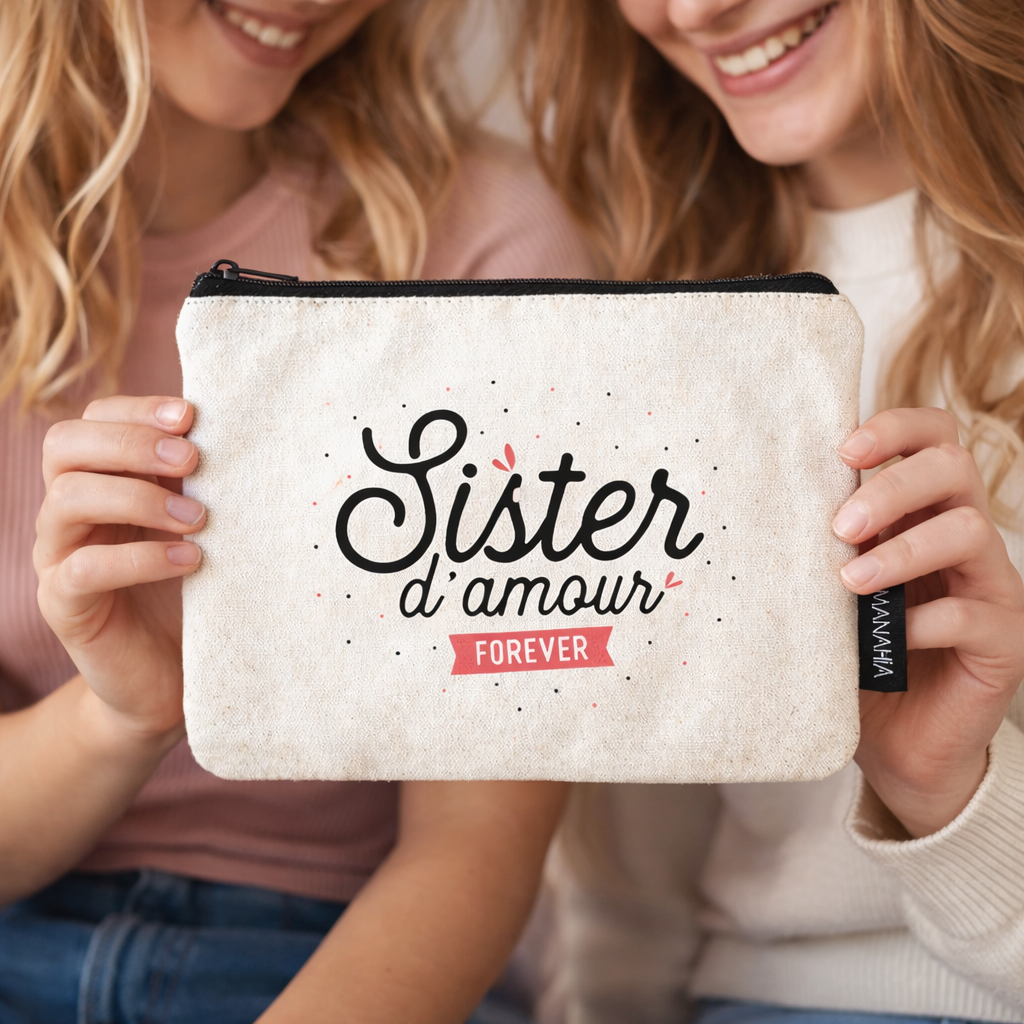Pochette sister – Sister d’amour forever – pochette coton – cadeau sœur