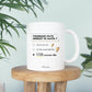 Mug - Pourquoi es tu debout ce matin ? - Manahia