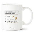 Mug - Ton programme aujourd'hui ? - Manahia