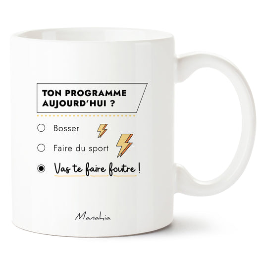 Mug - Ton programme aujourd'hui ?