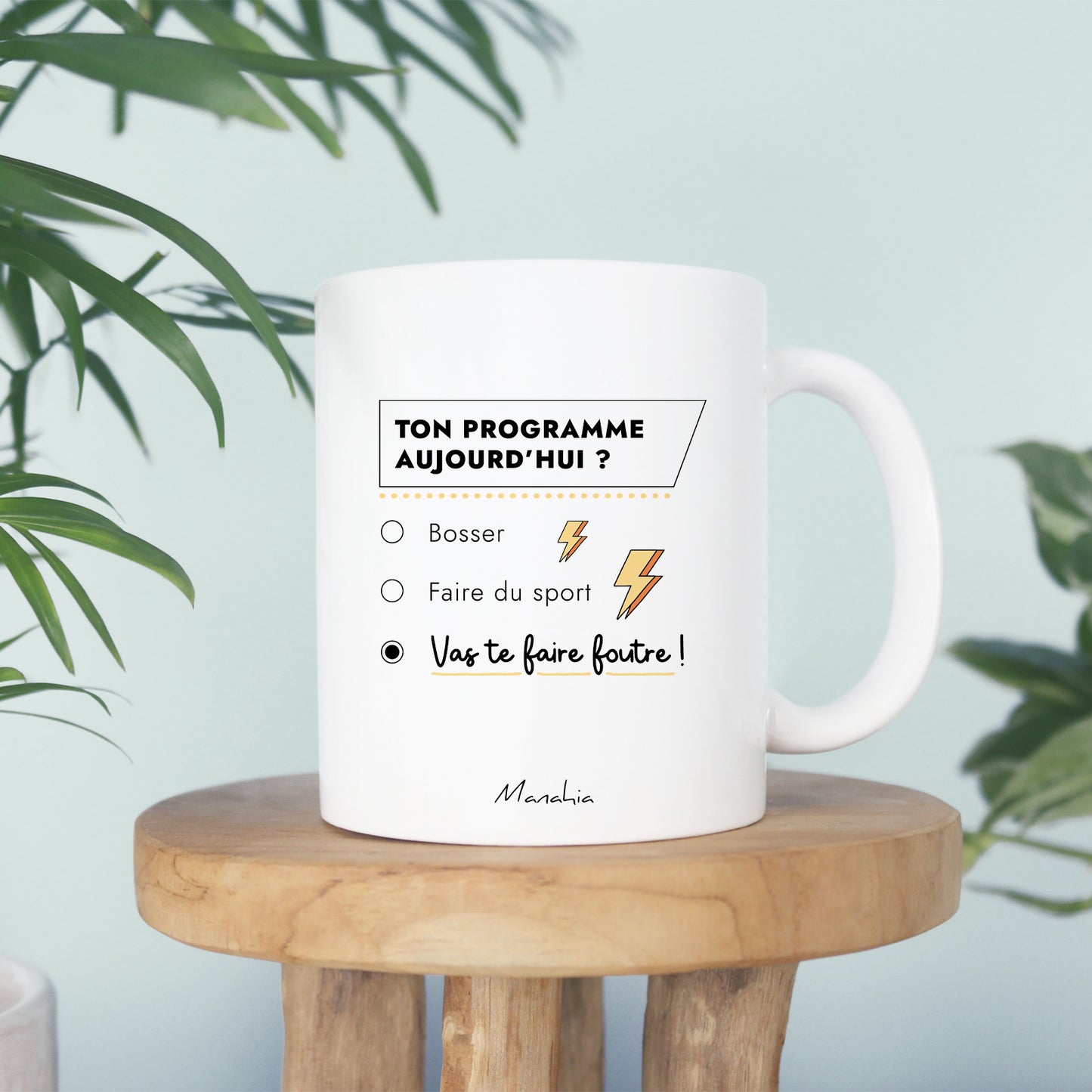 Mug - Ton programme aujourd'hui ?