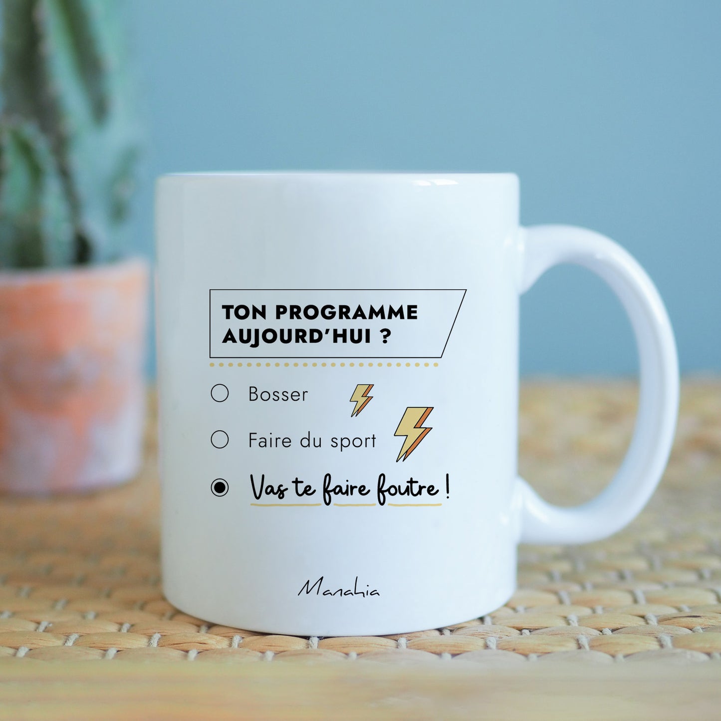 Mug - Ton programme aujourd'hui ?