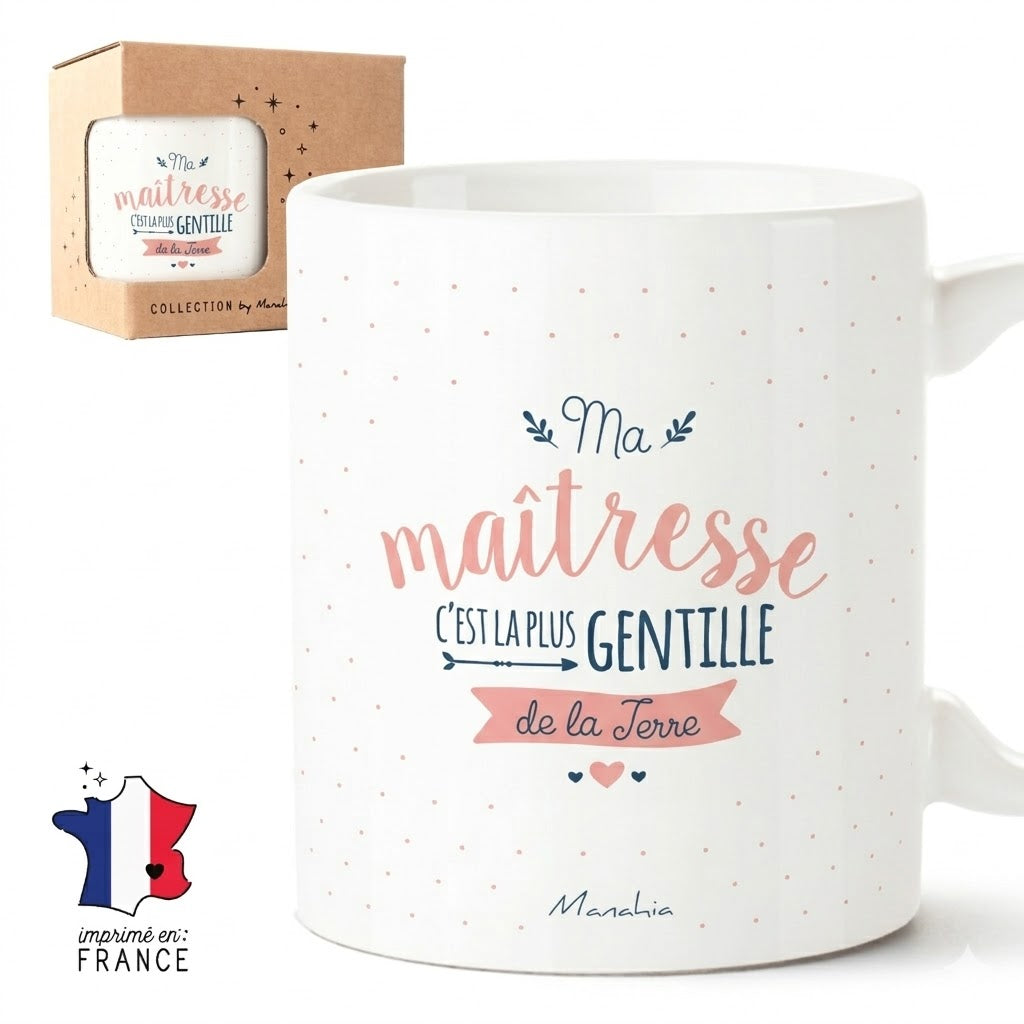Mug maîtresse – Ma maîtresse c'est la plus gentille – cadeau maîtresse – fin d’année scolaire