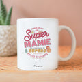 Mug mamie - Quand on est une super mamie, on a forcément de supers petits enfants - Manahia