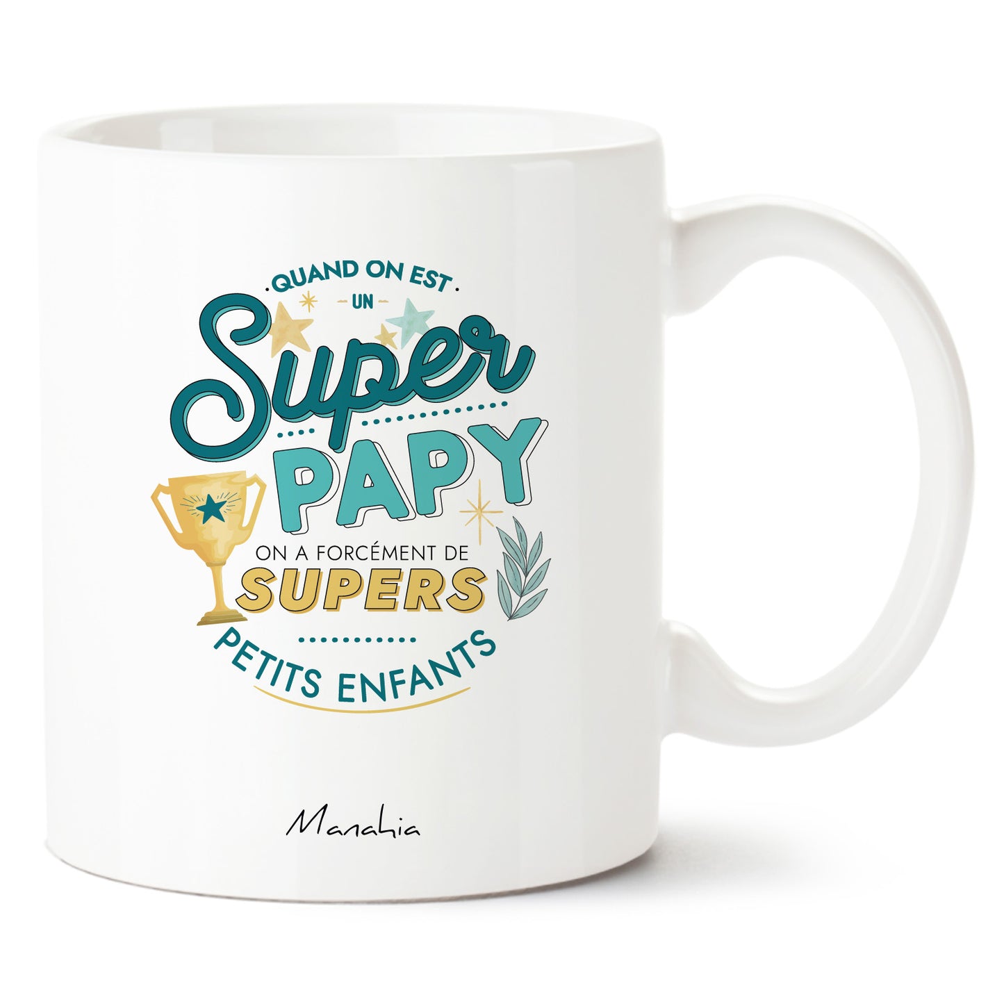 FR - MUG - Quand on est un super papy, on a forcément de supers petits enfants