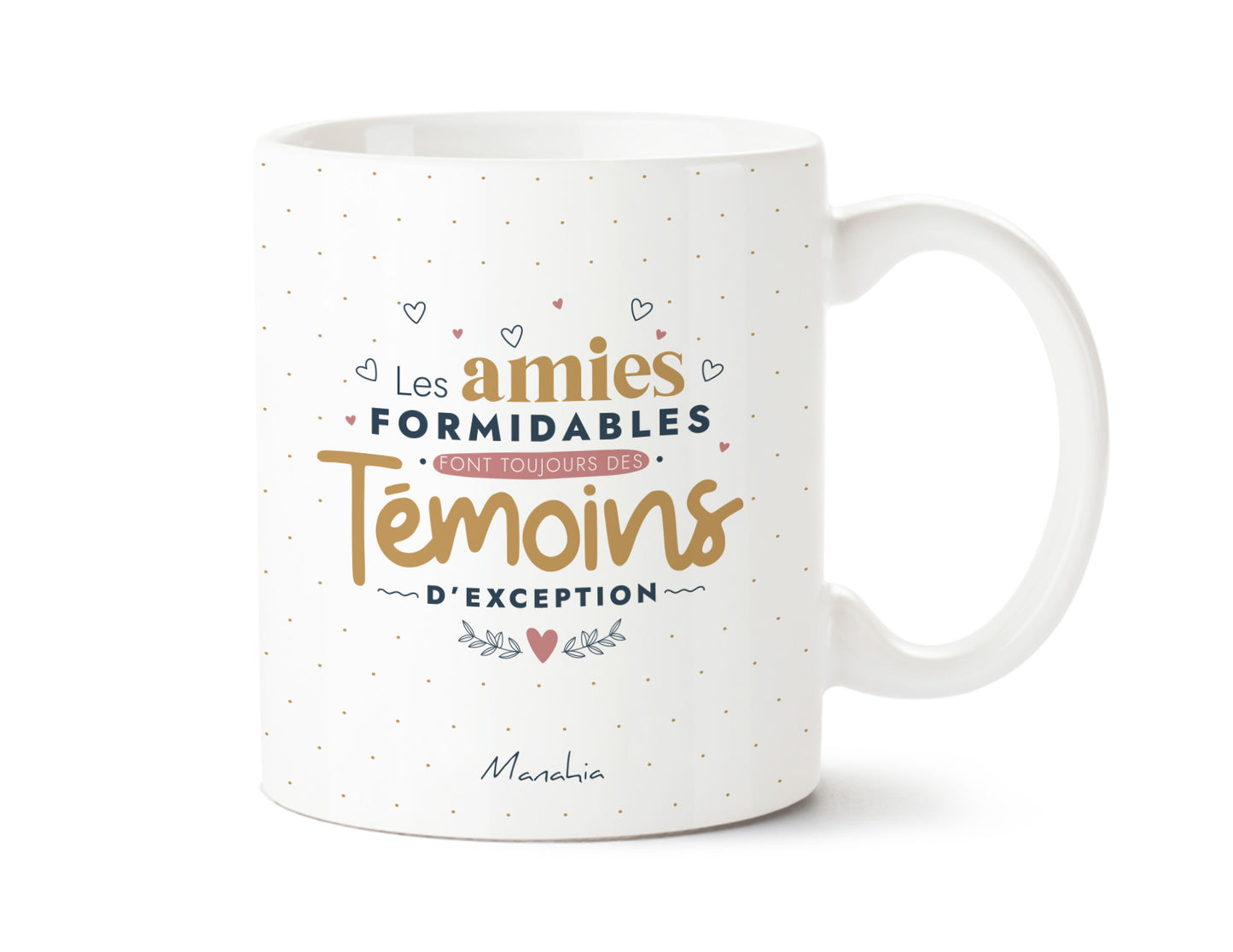 Mug témoin - Les amies formidables font toujours des témoins d'exception