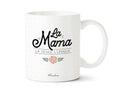 Mug - la Mama, la seule, l'unique - Manahia