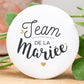 Badge - Team de la mariée - Manahia