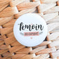 Badge - Témoin de compet' - Rose - Manahia