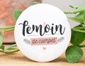 Badge - Témoin de compet' - Rose - Manahia