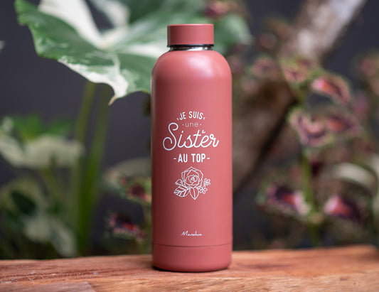 Bouteille - Je suis une sister au top - Manahia